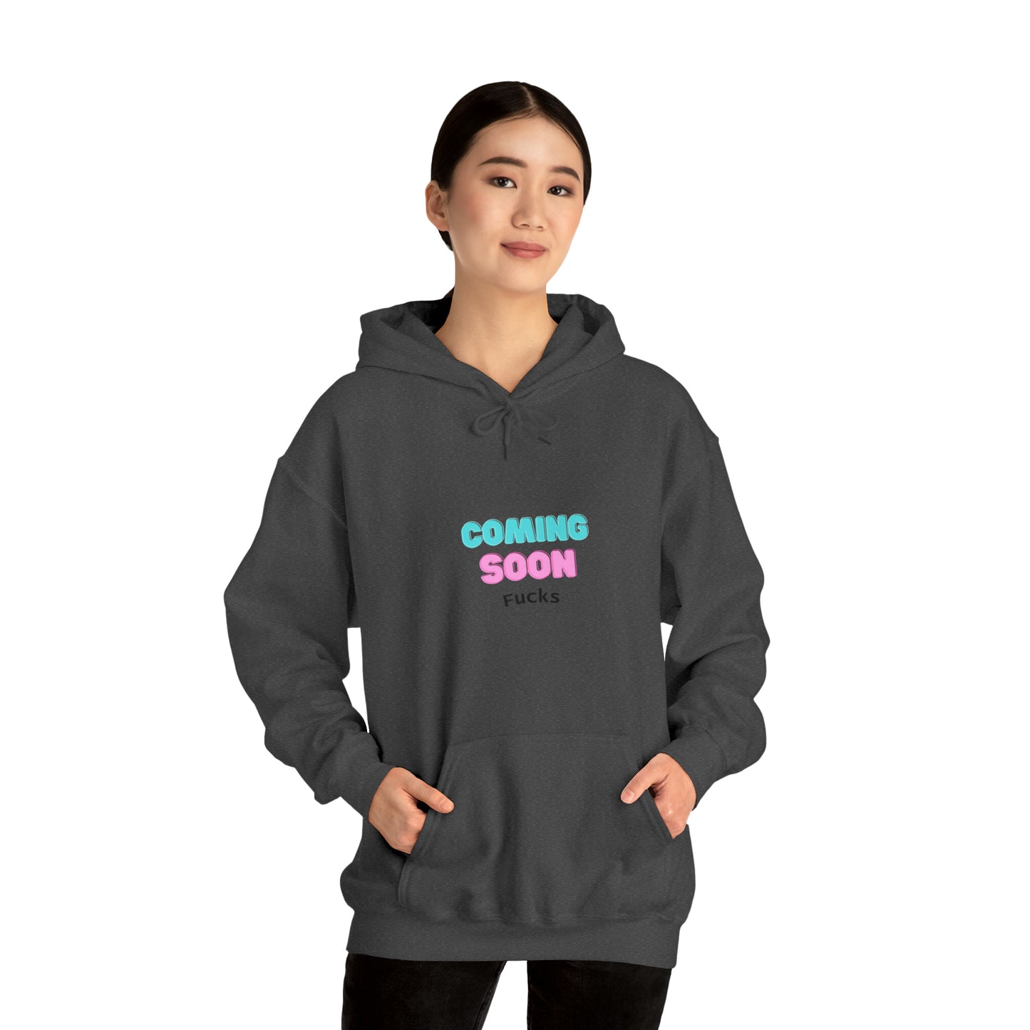 Coming Soon Fucks  Hoodie | Funny Unisex