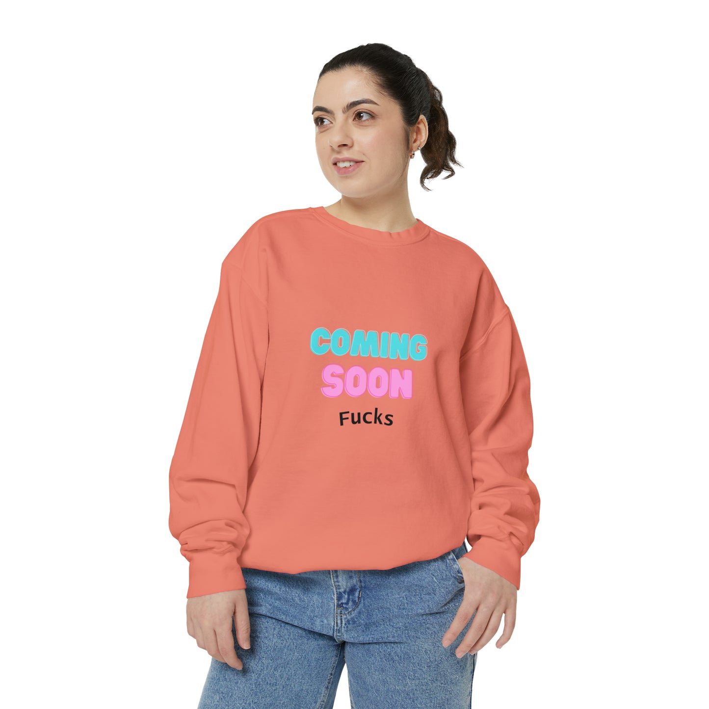 Coming Soon Fucks Sweatshirt | Funny Unisex