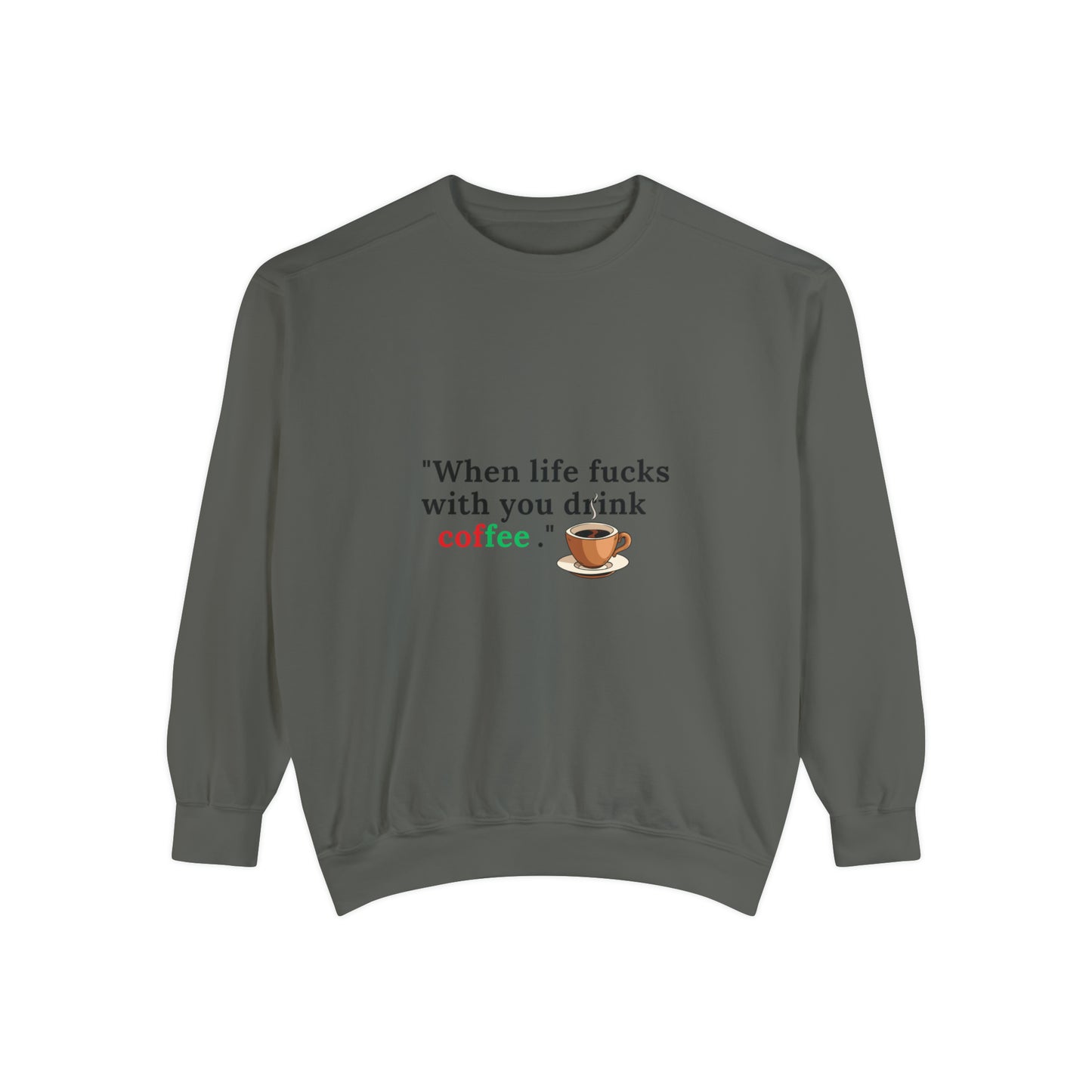 Drink Coffee Sweatshirt | Funny Unisex  Sweater