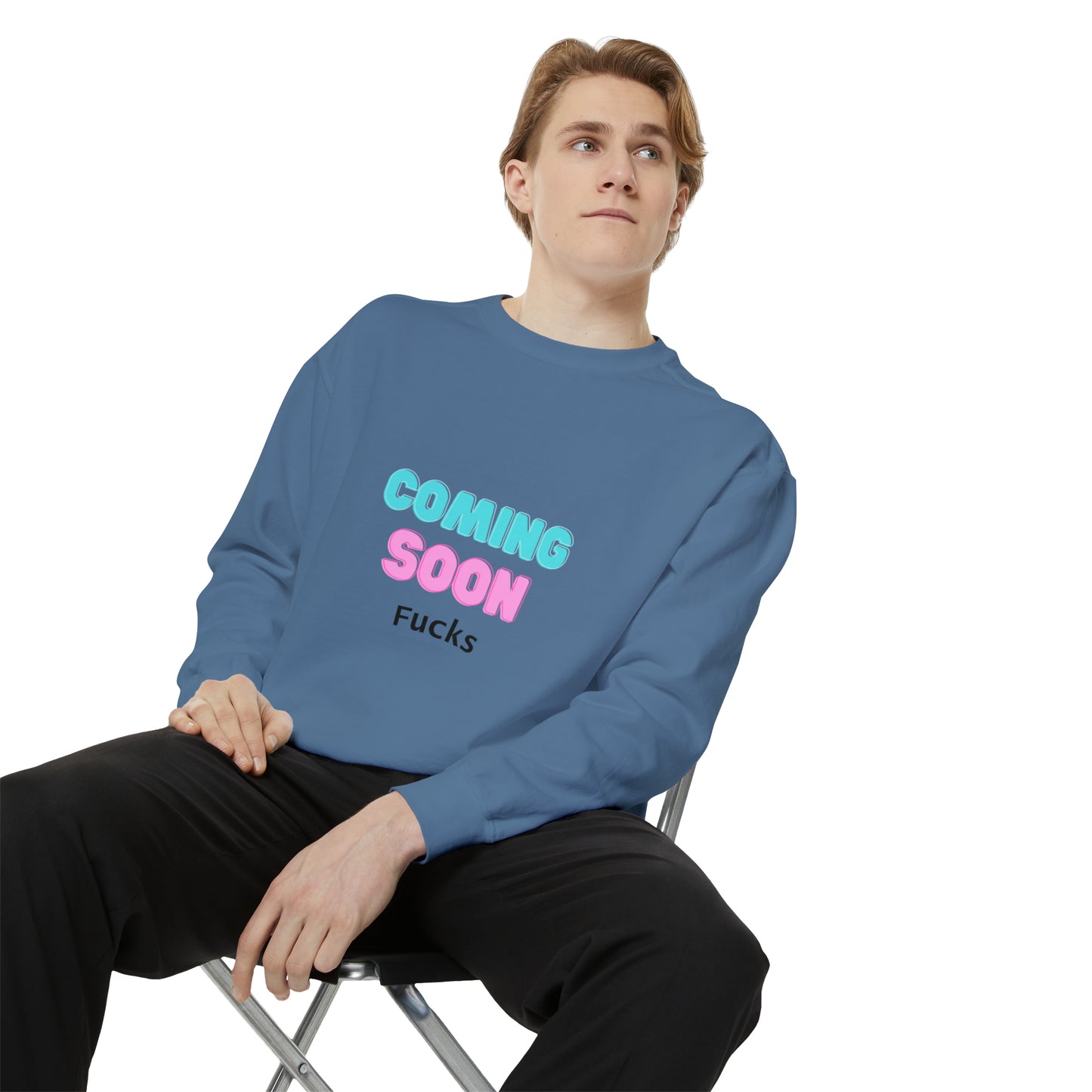 Coming Soon Fucks Sweatshirt | Funny Unisex