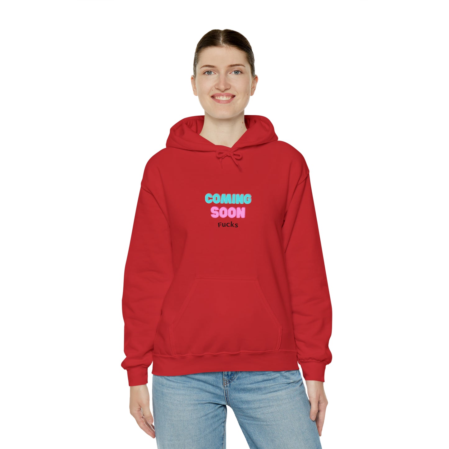 Coming Soon Fucks  Hoodie | Funny Unisex