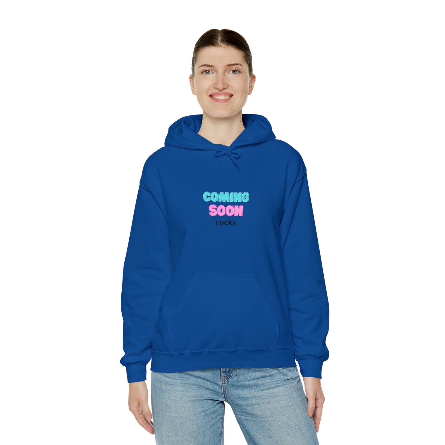 Coming Soon Fucks  Hoodie | Funny Unisex