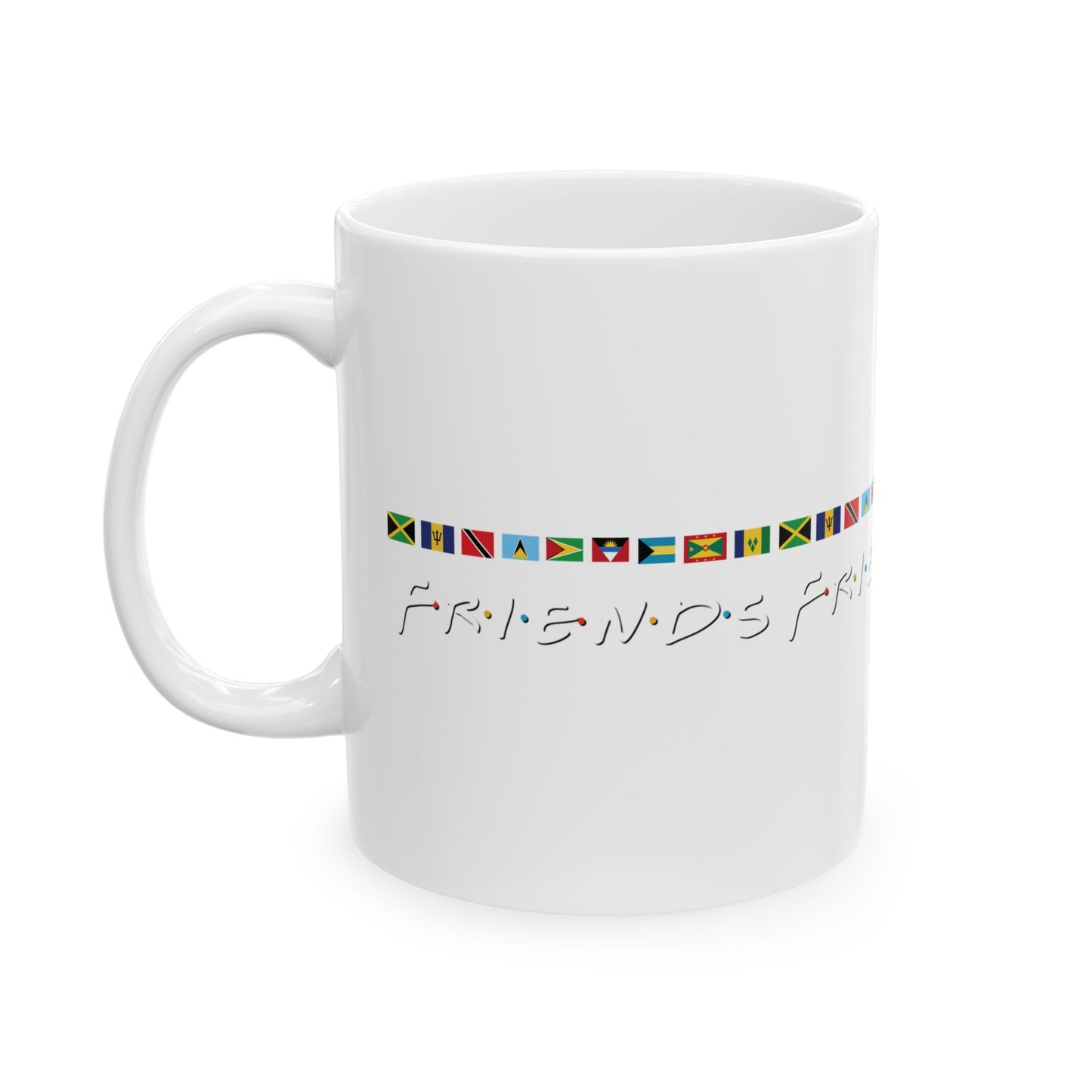 Friends TV Show Font Caribbean Flags | Ceramic Mug, (11oz)