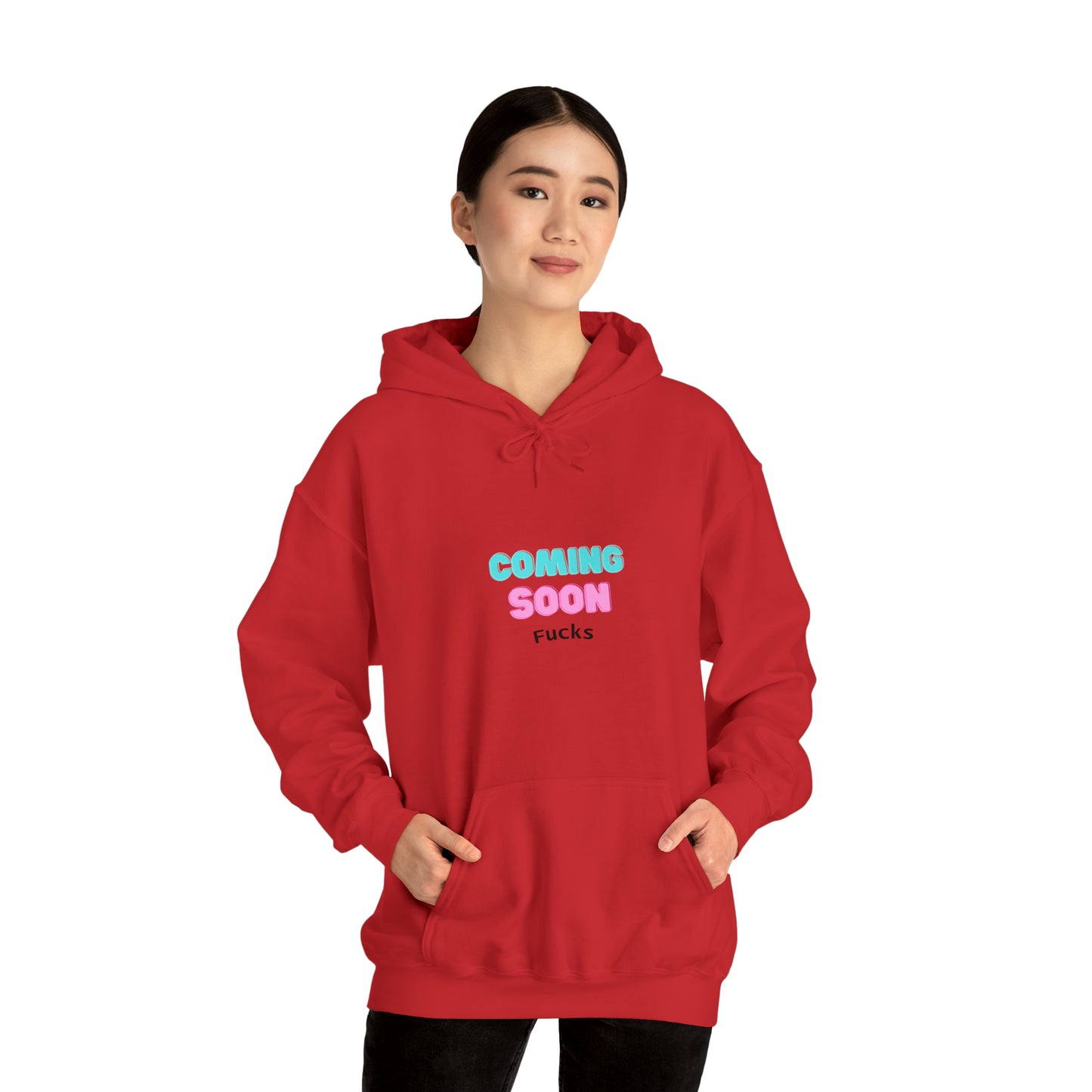 Coming Soon Fucks  Hoodie | Funny Unisex