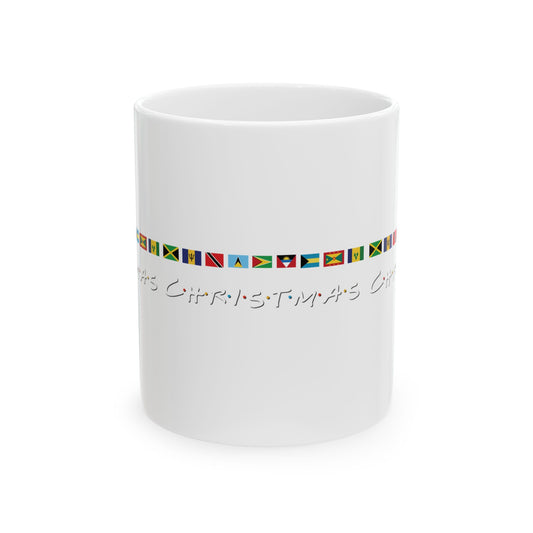 Christmas Caribbean Flags Friends TV Show Font  | Ceramic Mug , (11oz)