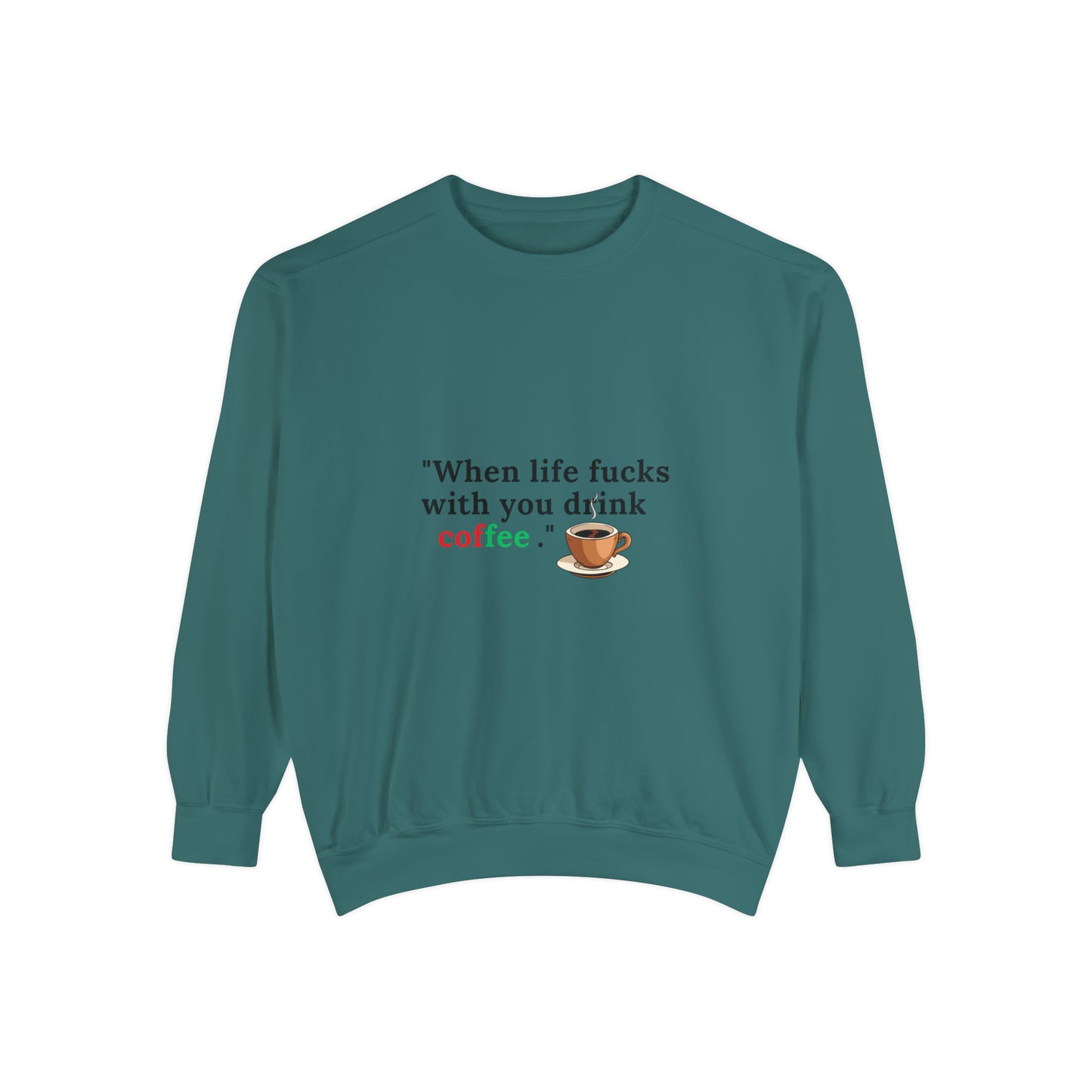 Drink Coffee Sweatshirt | Funny Unisex  Sweater