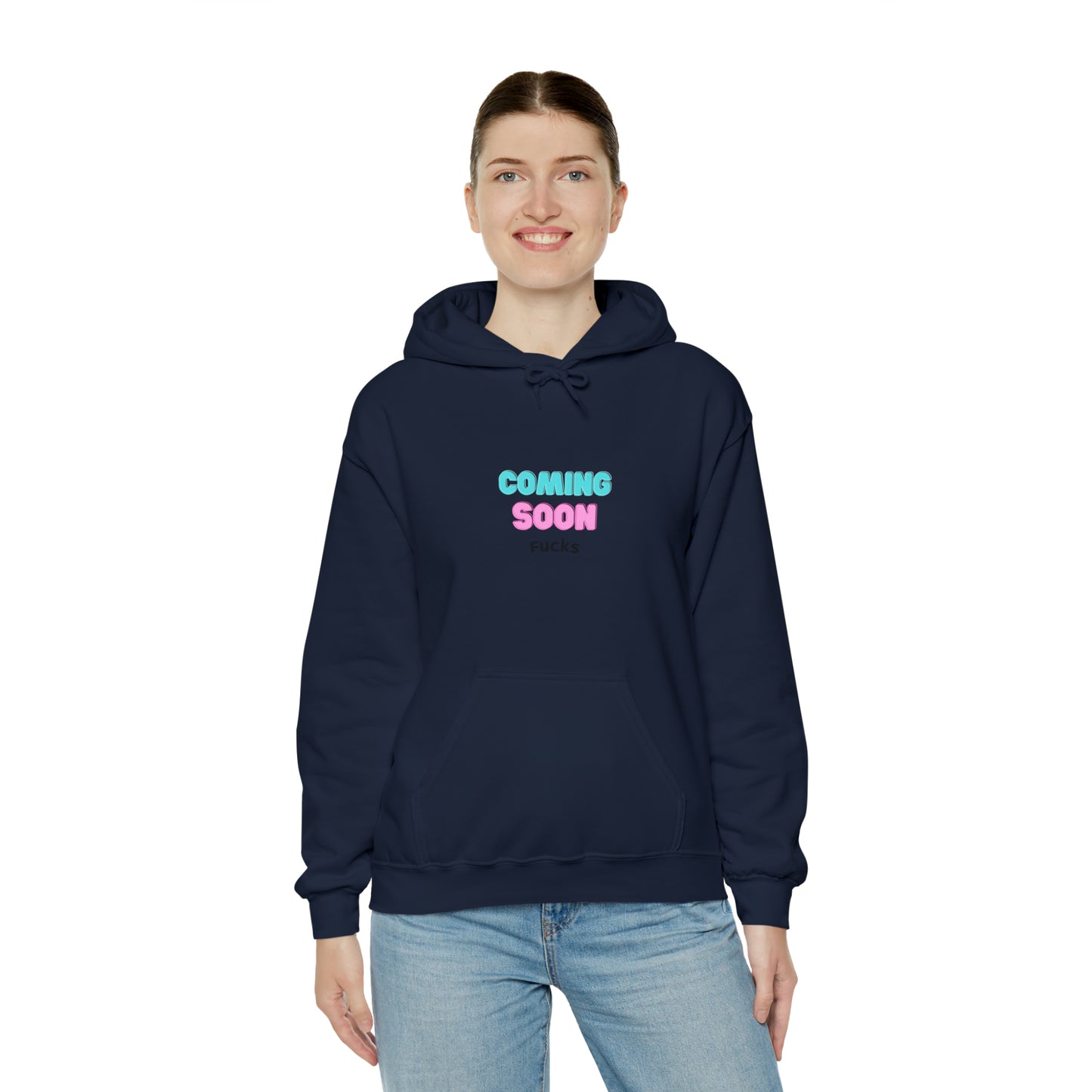 Coming Soon Fucks  Hoodie | Funny Unisex