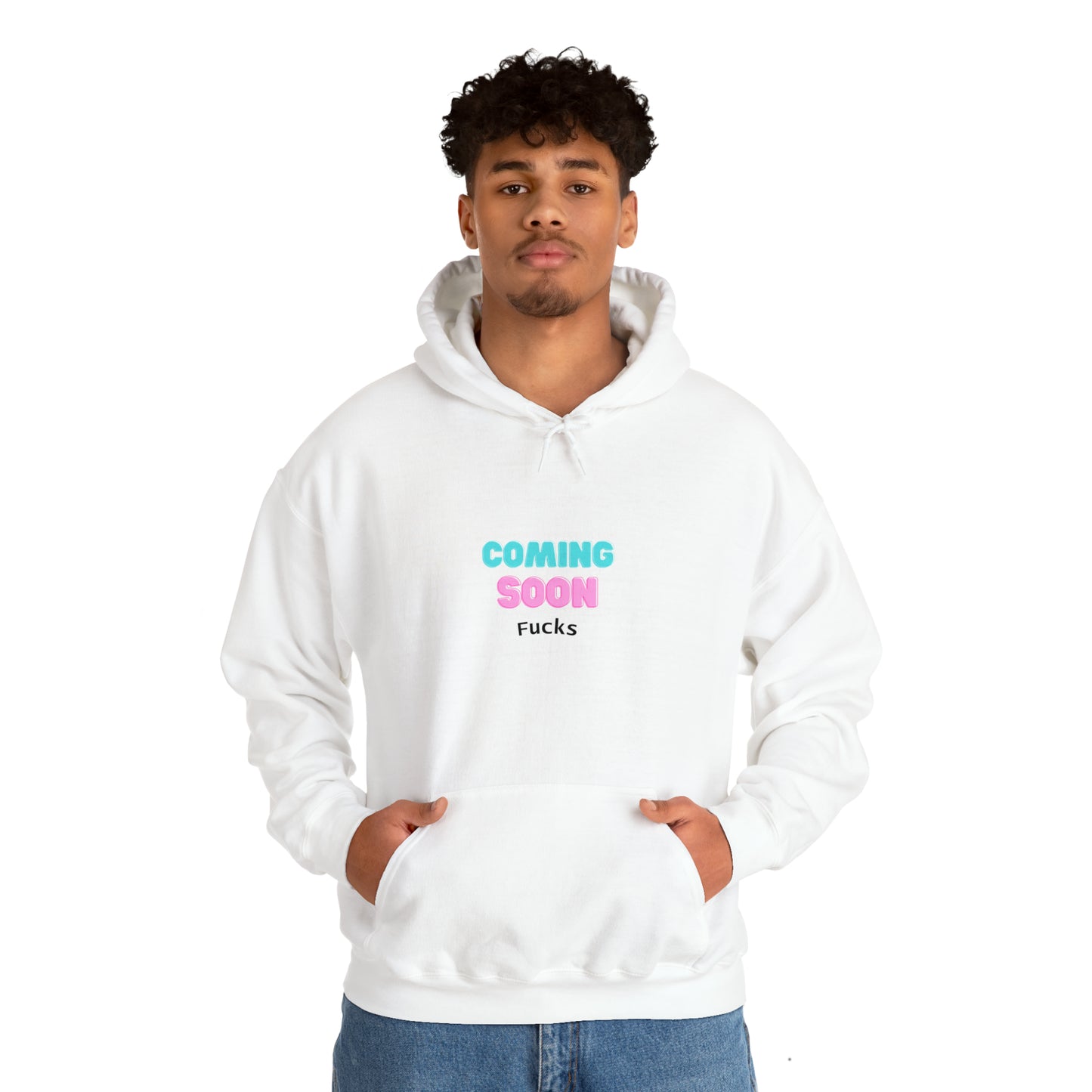 Coming Soon Fucks  Hoodie | Funny Unisex