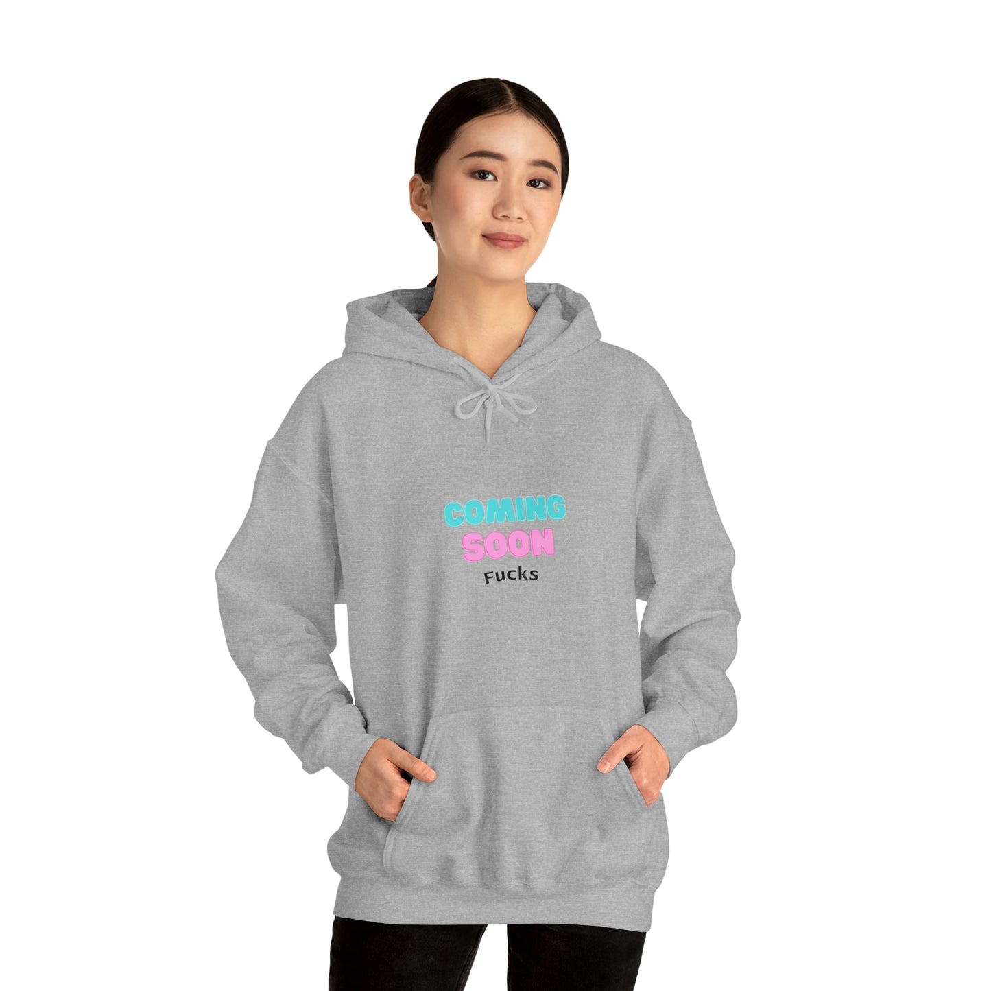 Coming Soon Fucks  Hoodie | Funny Unisex