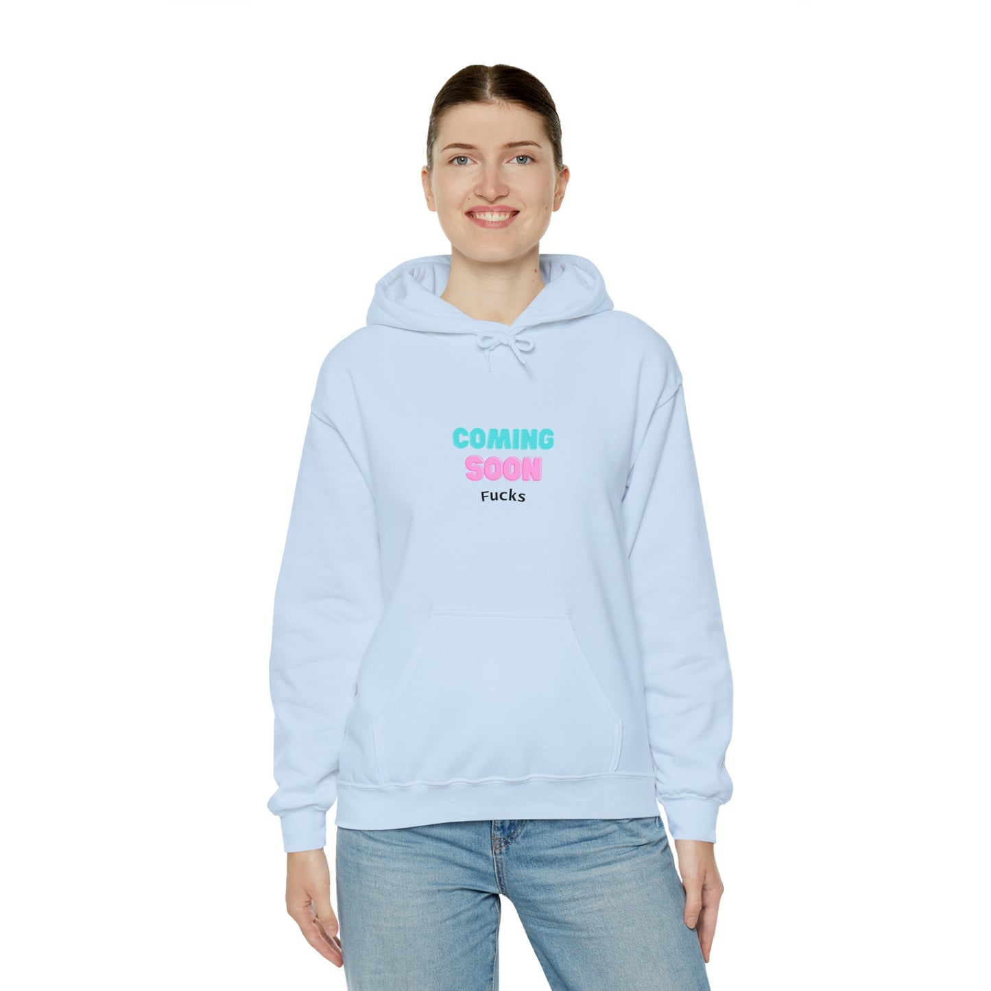 Coming Soon Fucks  Hoodie | Funny Unisex