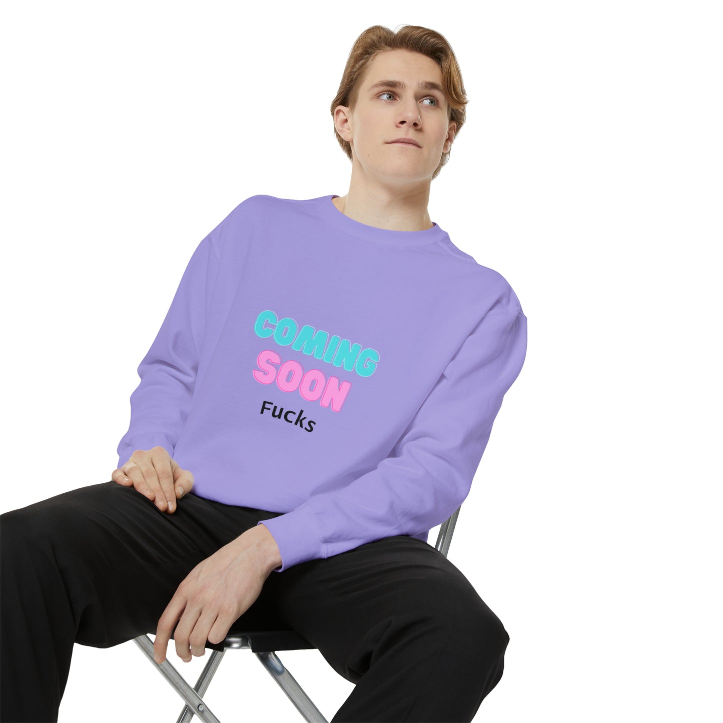 Coming Soon Fucks Sweatshirt | Funny Unisex