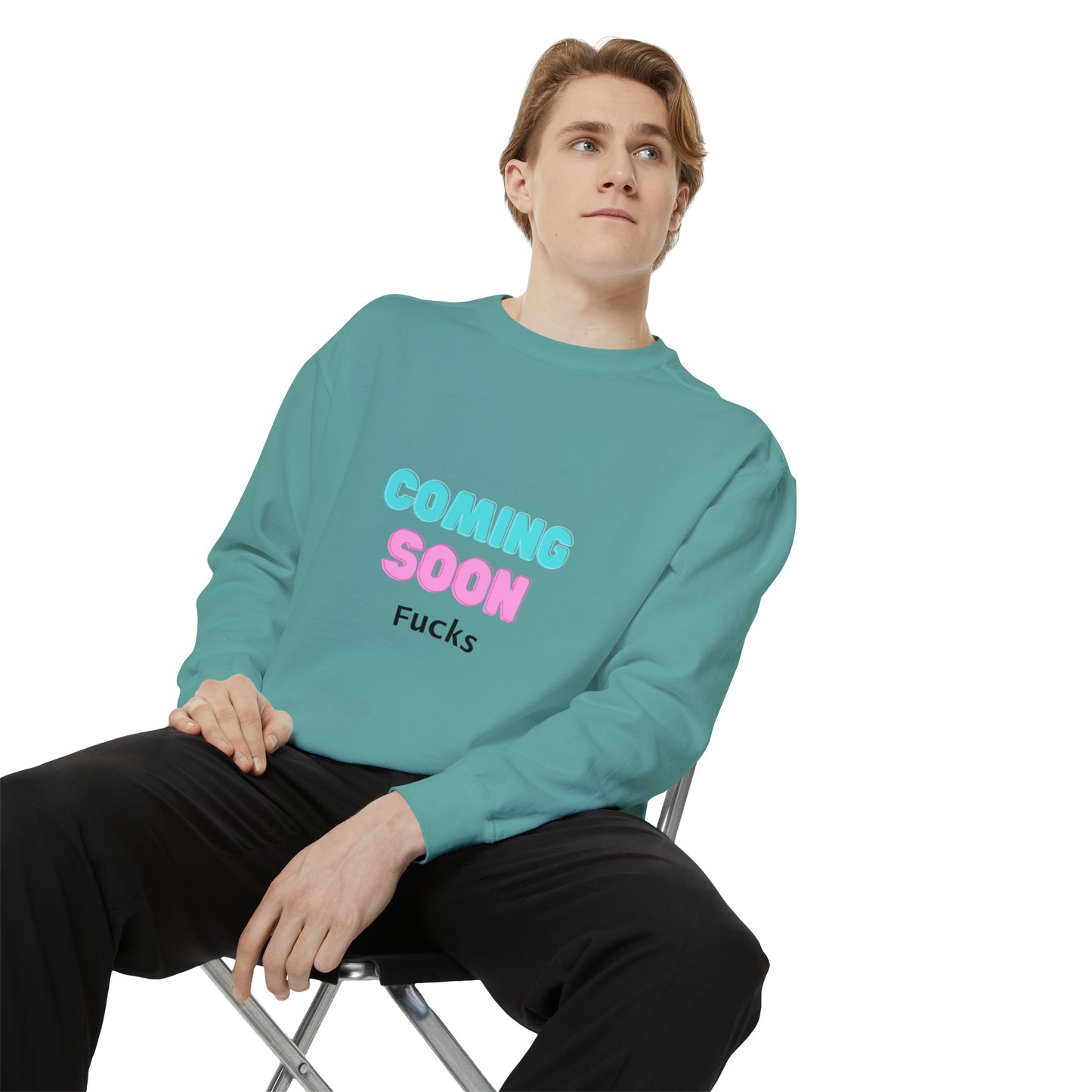 Coming Soon Fucks Sweatshirt | Funny Unisex